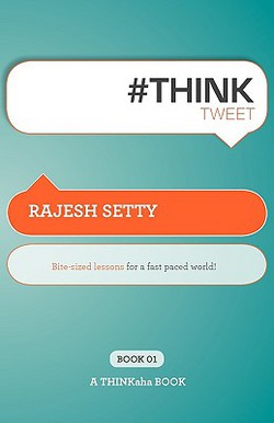 #Th!nktweet|Rajesh Setty