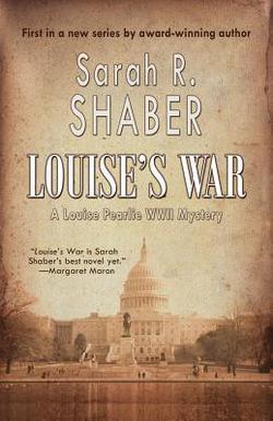 Louise's War|Sarah R. Shaber
