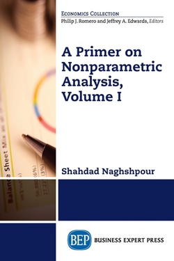 A Primer on Nonparametric Analysis, Volume I|Shahdad Naghshpour