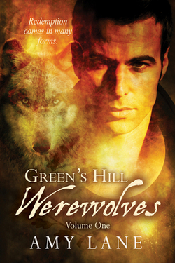 Green's Hill Werewolves, Vol. 1|Amy Lane