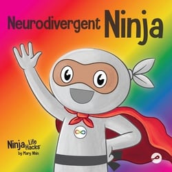 Neurodivergent Ninja|Mary Nhin