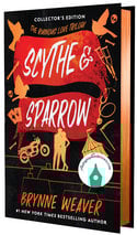 Brynne Weaver - Scythe & Sparrow - The Ruinous Love Trilogy Collector's Edition Autographed (Hardcover)