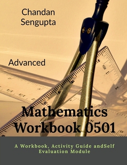Advanced Mathematics Workbook 0501|Chandan SenGupta