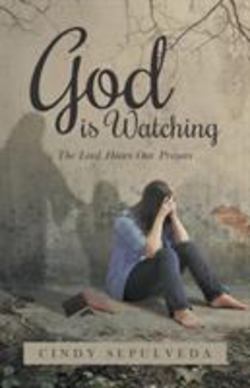 God Is Watching!|Cindy Sepulveda