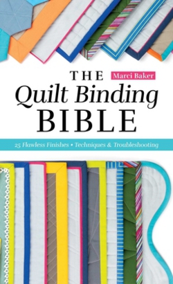The Quilt Binding Bible|Marci Baker