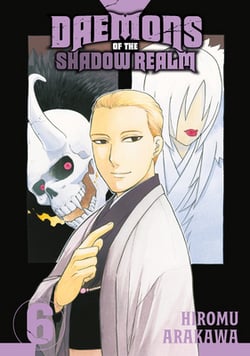 Daemons of the Shadow Realm 06|Hiromu Arakawa