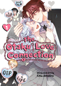 The Otaku Love Connection 01|Chu Amairo
