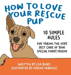 How to Love Your Rescue Pup|Lisa Blake