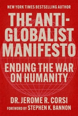 The Anti-Globalist Manifesto|Jerome R. Corsi