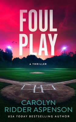 Foul Play|Carolyn Ridder Aspenson