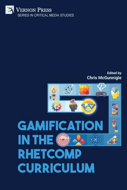 Gamification in the RhetComp Curriculum|Chris McGunnigle