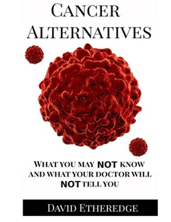 Cancer Alternatives|David Etheredge