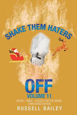 Shake Them Haters off Volume 11|Russell Bailey