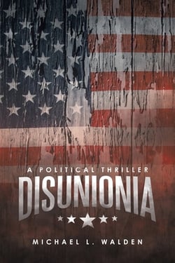 Disunionia|Michael L. Walden