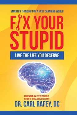 Fix Your Stupid|Carl Rafey DC