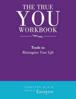 The True You Workbook|Jennifer Blair