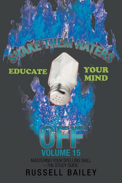 Shake Them Haters off Volume 15|Russell Bailey