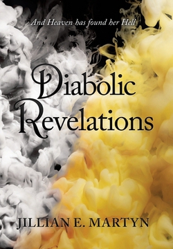Diabolic Revelations|Jillian E. Martyn