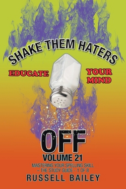 Shake Them Haters off Volume 21|Russell Bailey