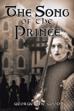 The Song of the Prince|George The Good
