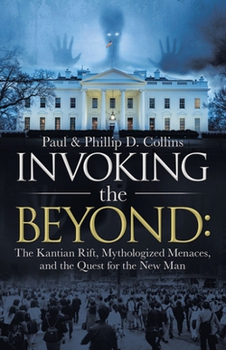 Invoking the Beyond|Paul D. Collins