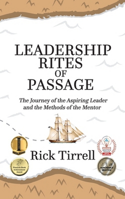 Leadership Rites of Passage|Rick Tirrell