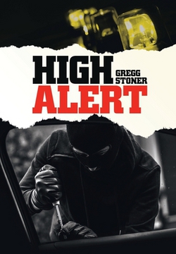 High Alert|Gregg Stoner