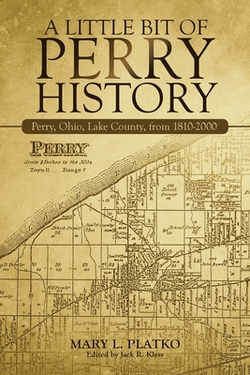 A Little Bit of Perry History|Mary L. Platko