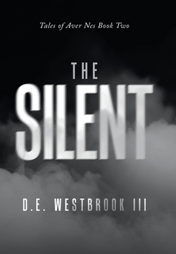 The Silent|III D. E. Westbrook