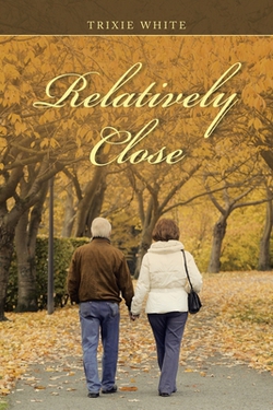 Relatively Close|Trixie White