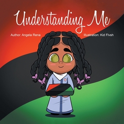Understanding Me|Angela Rena