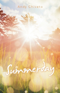 Summerday|Andy Chiveto