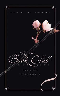 The Book Club Chronicles|Joan H. Parks