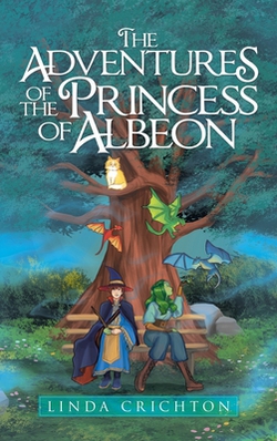 The Adventures of the Princess of Albeon|Linda Crichton