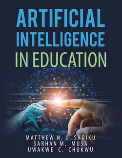 Artificial Intelligence in Education|Matthew N. O. Sadiku