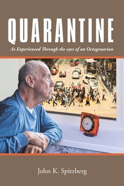 Quarantine|John K. Spitzberg