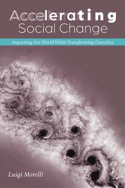 Accelerating Social Change|Luigi Morelli
