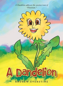 A Dandelion|Andrew Everstine