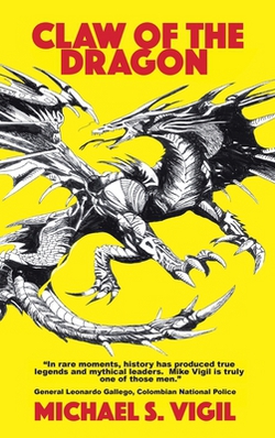 Claw of the Dragon|Michael S. Vigil