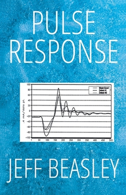 Pulse Response|Jeff Beasley