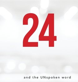 24 and the Unspoken Word|Ada Kinder