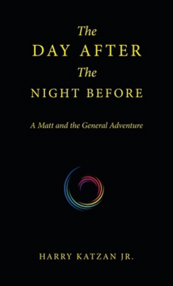 The Day After the Night Before|Jr. Harry Katzan