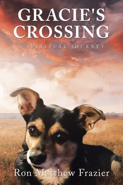 Gracie's Crossing|Ron Matthew Frazier