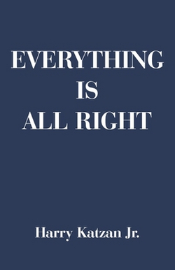 Everything is All Right|Jr. Harry Katzan