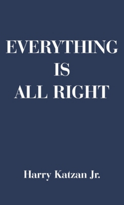 Everything is All Right|Jr. Harry Katzan