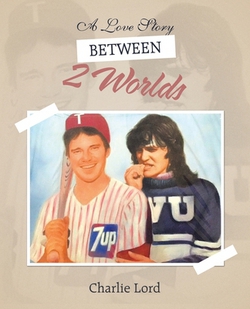 A Love Story Between 2 Worlds|Charlie Lord