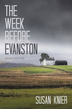 The Week Before Evanston|Susan Knier