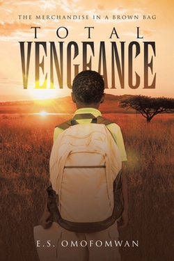 Total Vengeance|E. S. Omofomwan