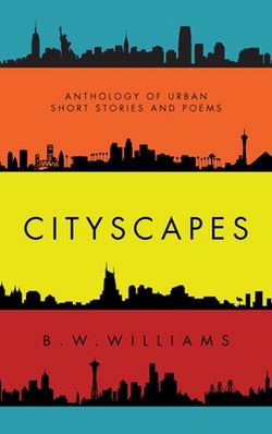Cityscapes|B. W. Williams