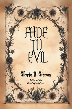Fade to Evil|Gloria H. Giroux
